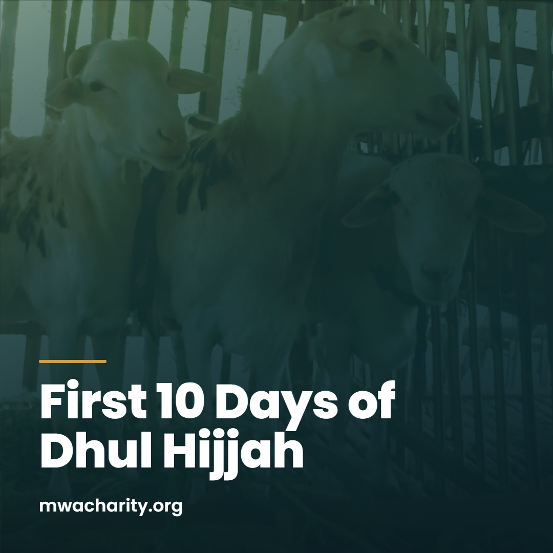 First 10 Days of Dhul Hijjah